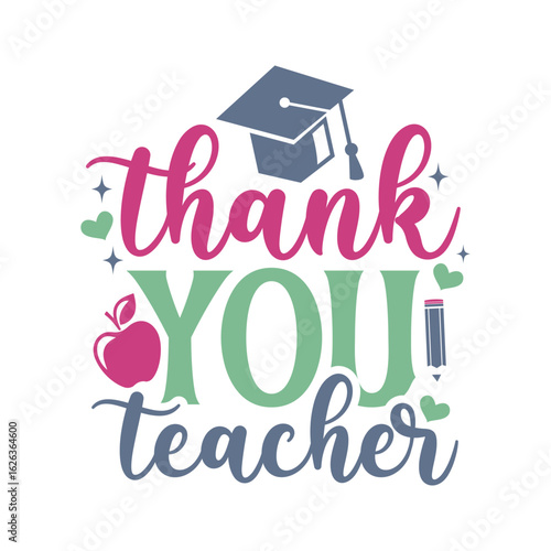 Thank you teacher Svg, Teacher SVG, Teacher SVG t-shirt design, Hand drawn lettering phrases, templet, Calligraphy graphic design. Isolated on white background