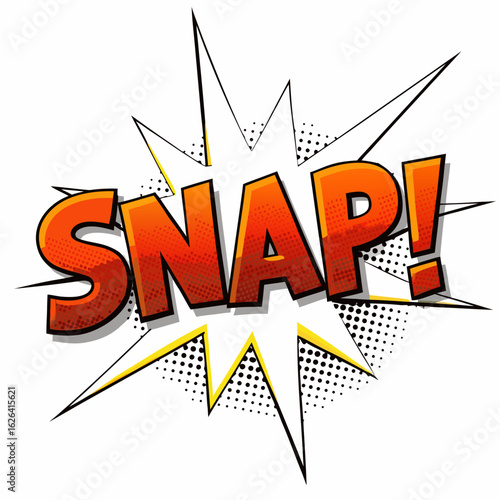 Retro comic book style text snap with halftone dots and explosion effect on white background