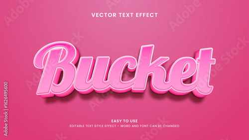 bucket editable text effect
