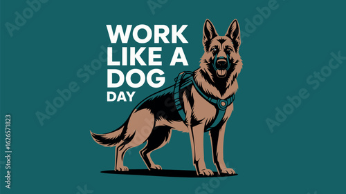Work Like a Dog Day with German Shepherd Dog Illustration