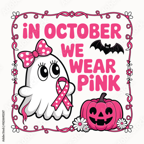 In October We Wear Pink Halloween Design with Pink Ghost, Breast Cancer Ribbon, Pumpkin, and Bat for Awareness and Support in October Campaigns