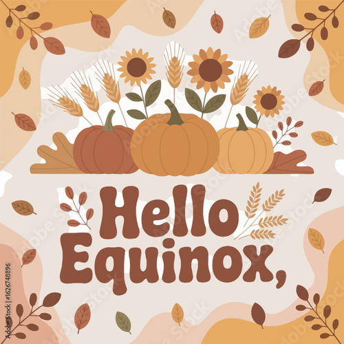 Autumnal Hello Equinox Greeting with Pumpkins Sunflowers and Wheat fall