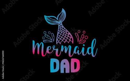 Mermaid Dad Funny Merman Family Matching Birthday svg t-shirt quotes design