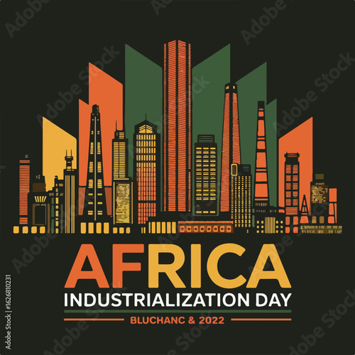 Africa Industrialization Day – Industrial Growth, Sustainable Development & Economic Progress across Africa – 20 November.