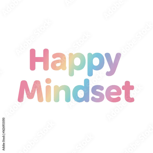Pastel rainbow "Happy Mindset" text graphic design.