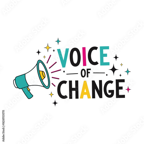 A teal megaphone announces "Voice of Change,"  bright stars surround the text.