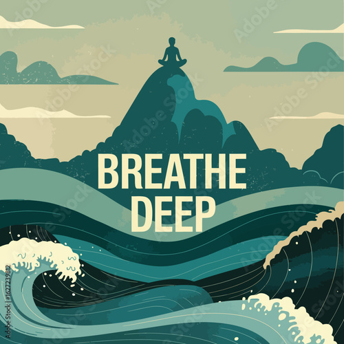 Serene mountain peak with a meditating figure above a vast ocean with crashing waves and the words breathe deep evoking peace and tranquility