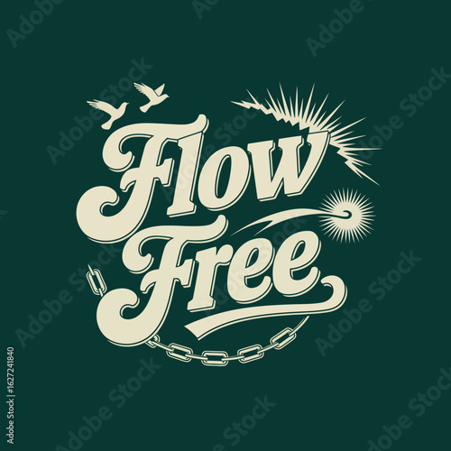 Vintage inspired lettering art with the words flow free in a retro script font adorned with subtle graphic elements like birds and light rays