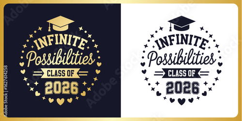 Graduation SVG Cut File Infinite possibilities await Class of 2026 Year Typography Design with Graduation Cap – Cricut & Silhouette Compatible Vector for Shirts, Mugs & Gifts