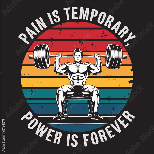 Retro sunset fitness graphic showing a strong man lifting heavy weights with motivational quote, vector illustration design.