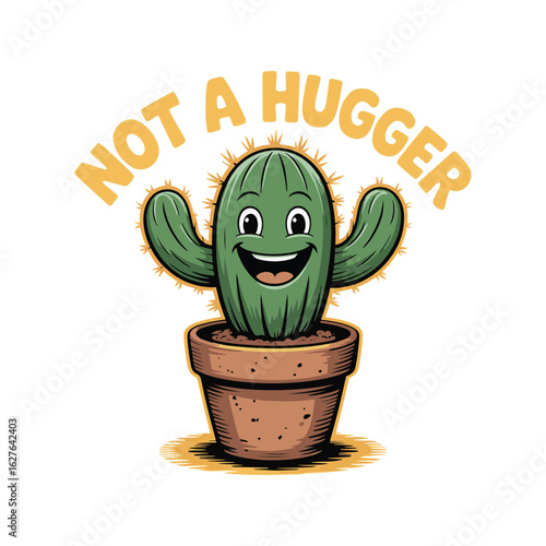 Funny cactus with raised arms and “Not a Hugger” phrase, perfect for introvert humor, vector illustration design
