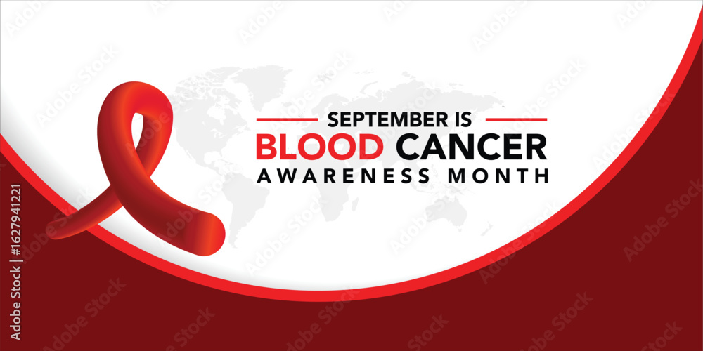 Fototapeta premium September is Blood Cancer Awareness Month Vector Illustration to raise awareness about our efforts to fight blood cancers including leukemia, lymphoma, myeloma and Hodgkin's disease 