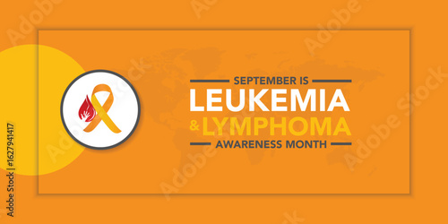 September is National Leukemia and Lymphoma Awareness Month background template. Holiday concept. background, banner, placard, card, and poster design template with text inscription and standard color