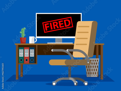 Fired word on desktop workplace monitor screen. Unemployment and dismissal concept. Vector illustration