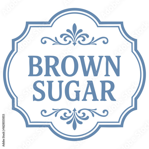brown sugar label in vintage blue frame with floral ornaments and serif letters on white background, vector illustration, concept of pantry tag, kitchen storage, food container