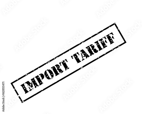 Import Tariff, Grunge Vector Stamp, Angled Layout