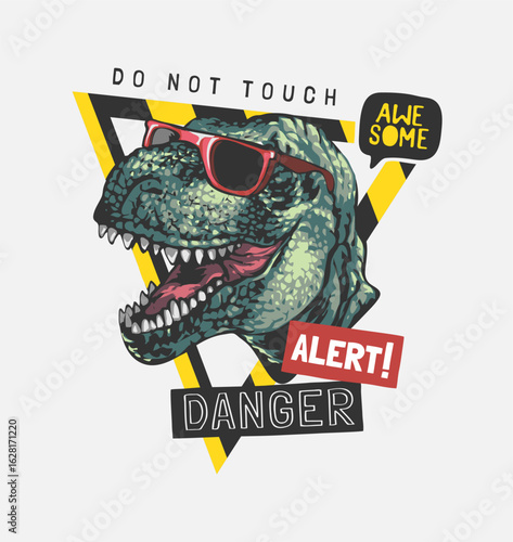 danger alert slogan with dinosaur in sunglasses vector illustration - created by hand drawn