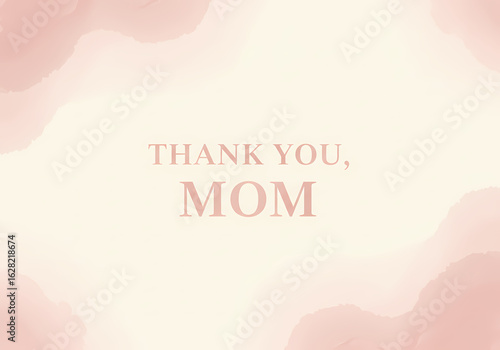 Thank You Mom - Mother's Day Card Design