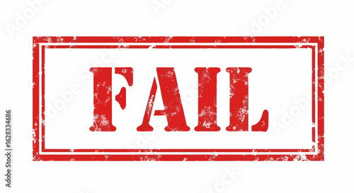 Distressed red rubber stamp with the word FAIL in a grunge, weathered ink style.