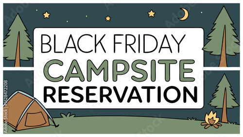 Black friday campsite reservation announcement with a cozy camping scene under a starry night sky