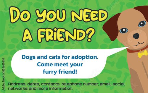Adoption Banner Template - Do You Need a Friend. Dog Illustration Promoting Adoption of Dogs and Cats. Green Footprints and Bones Background.