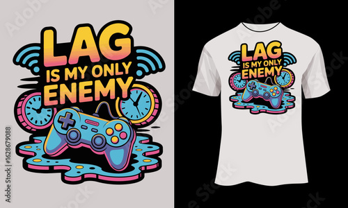 Lag is My Only Enemy – Funny Gamer Illustration with Glitch and Pixel Effects