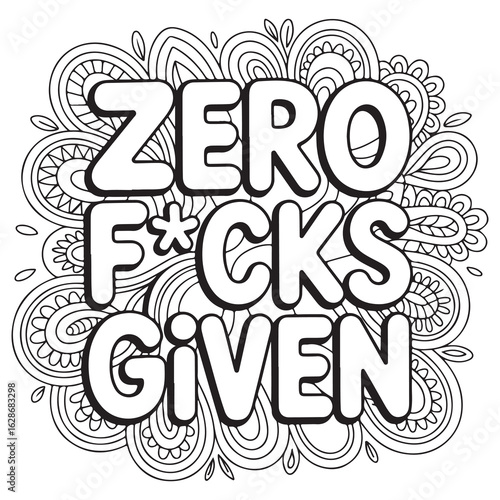 Funny Swear Word Coloring Page – Zero Fcks Given Quote with Mandala Background – Adult Relaxation, Stress Relief, Sarcastic Humor Digital Printable
