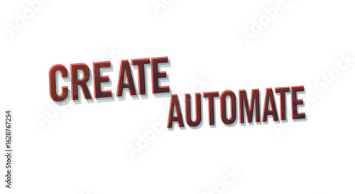 Retro 3d text design featuring create and automate with shadow effect