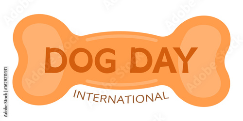 A playful and vibrant illustration of the phrase DOG DAY INTERNATIONAL, on orange color bone background, designed to celebrate dog lovers worldwide.
