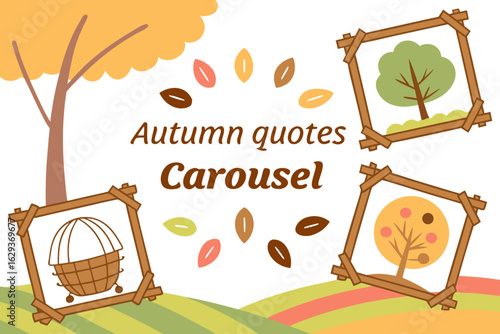 Charming autumn carousel featuring seasonal quotes and whimsical illustrations of trees and baskets