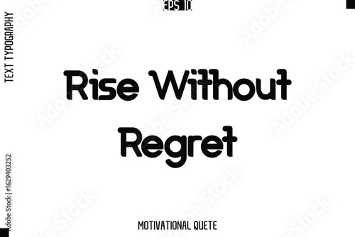 Rise Without Regret.eps