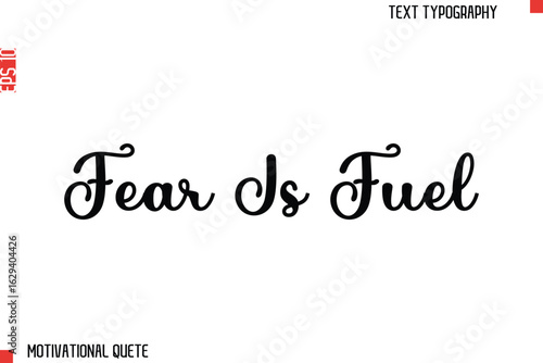 Fear Is Fuel.eps