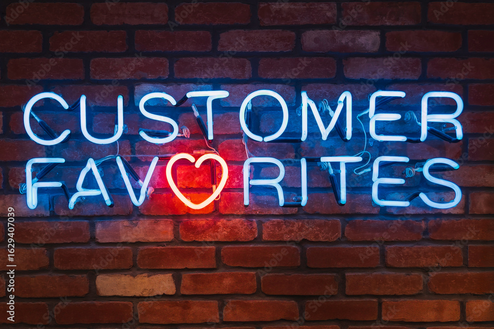 Fototapeta premium Customer Favorite Neon type signage on brick wall Business store sign decoration