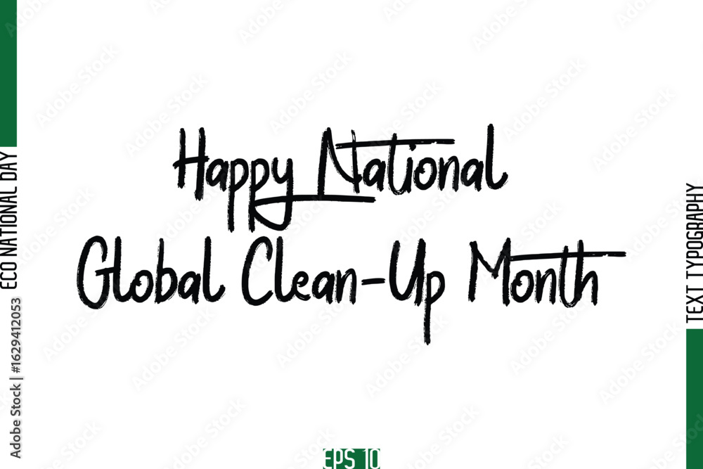 Fototapeta premium Happy National Global Clean-Up Month.eps