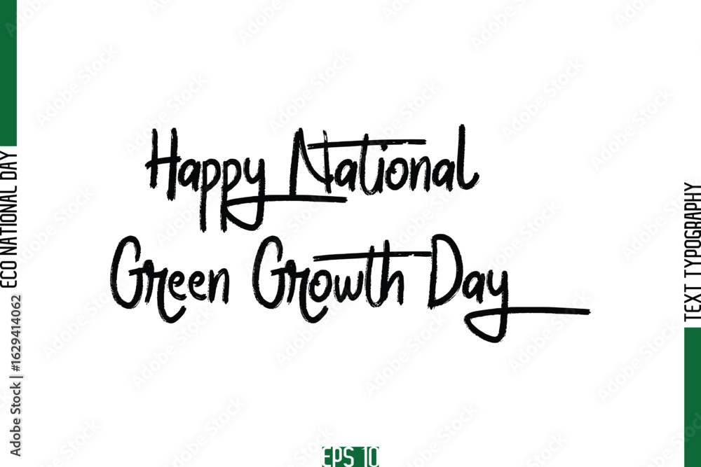 Obraz premium Happy National Green Growth Day.eps