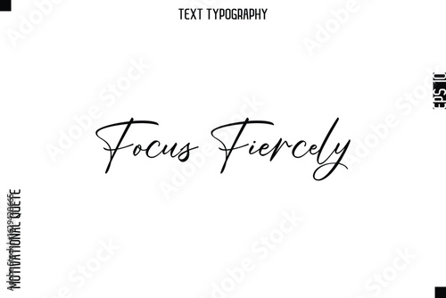 Focus Fiercely.eps