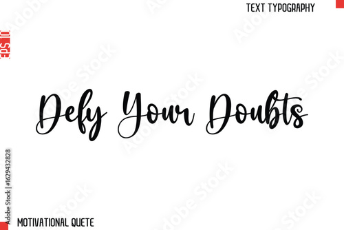 Defy Your Doubts.eps