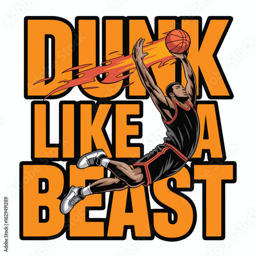 Illustration of basketball player dunking with fiery ball and text art tshirt design