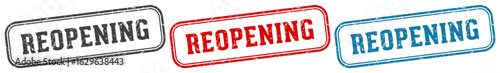 REOPENING