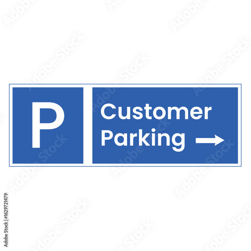 Customer Parking Sign Directional Guidance 