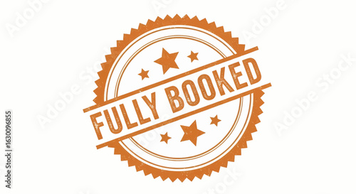 Fully booked rubber stamp vector illustration for reservations.