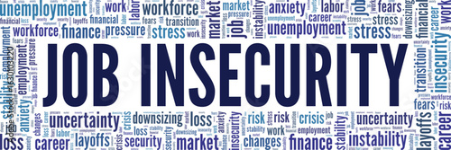 Job Insecurity word cloud conceptual design isolated on white background.
