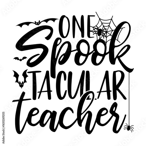 One Spook Tacular Svg Design