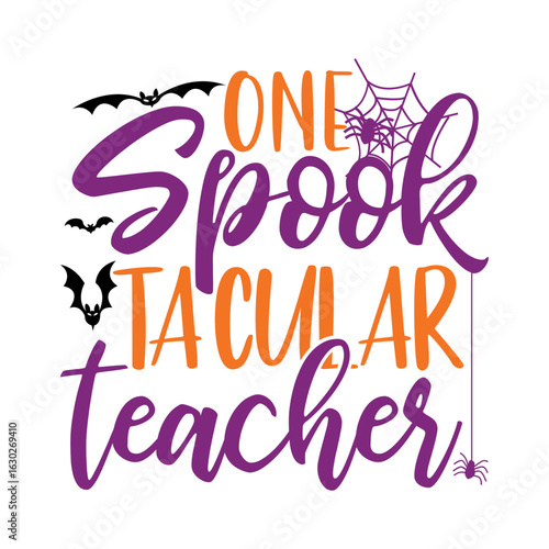 One Spook Tacular Svg Design