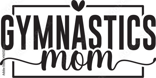 Gymnastics Mom 3.eps