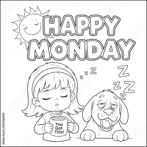 A sleepy but determined little girl holds a coffee mug with 'You Got This!' written on it. Beside her is a yawning dog with droopy eyes.