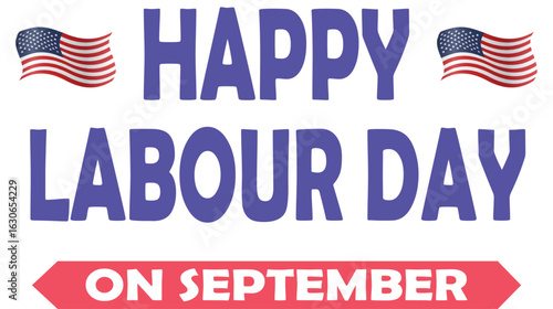 Happy American Labour Day on September