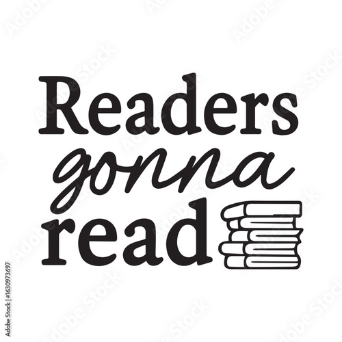 Readers Gonna Read T shirt