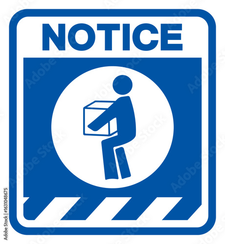 Notice Lifting Hazard Symbol Sign,Vector Illustration, Isolated On White Background Label. EPS10