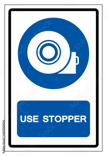 Use Stopper Symbol Sign, Vector Illustration, Isolated On White Background Label.EPS10